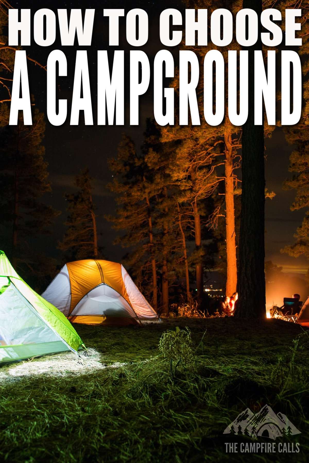 How to Choose a Campground for Tent Camping