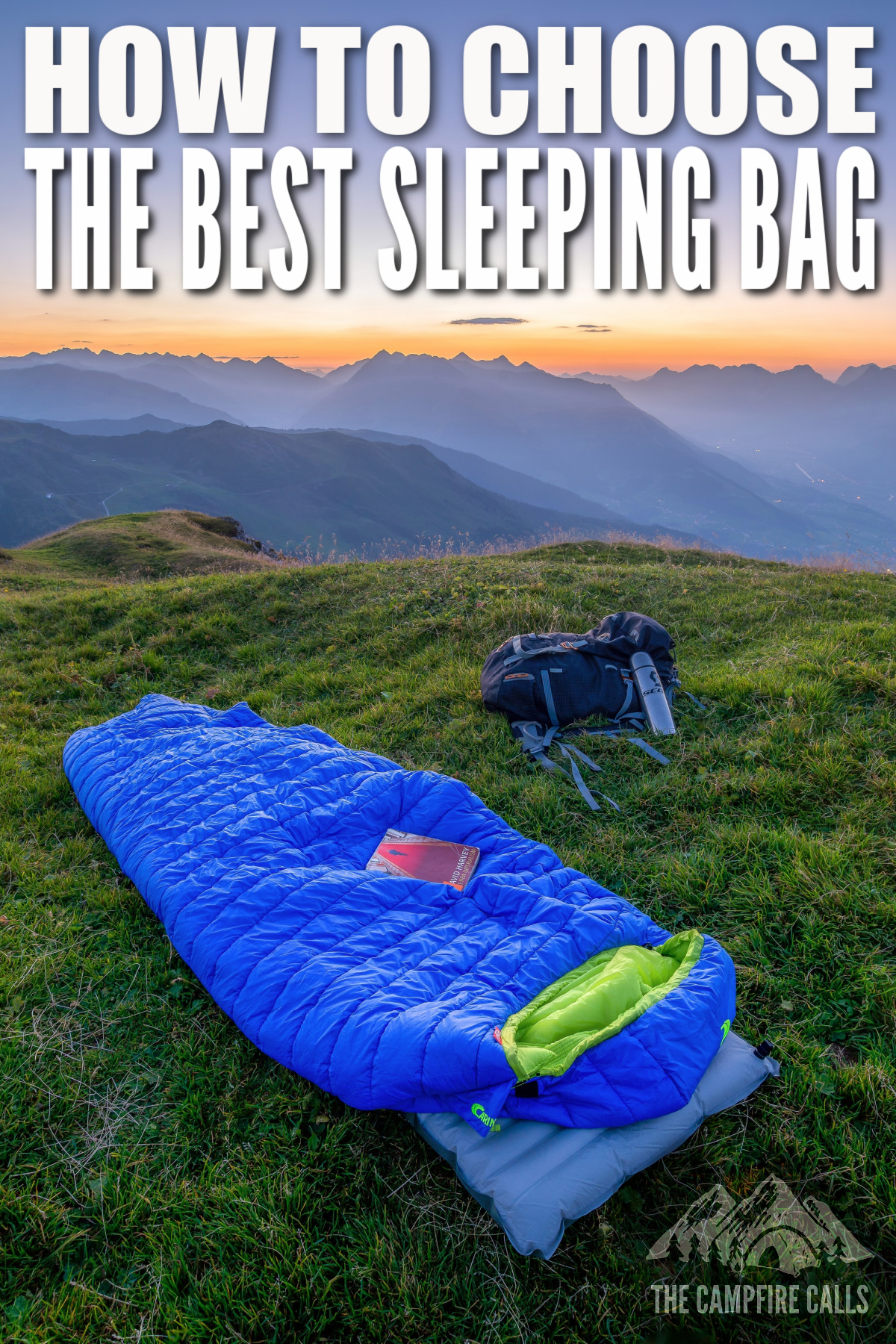 Choosing a sleeping bag can seem daunting, but it doesn't have to be. We share how to choose the best sleeping bag for your next camping trip.